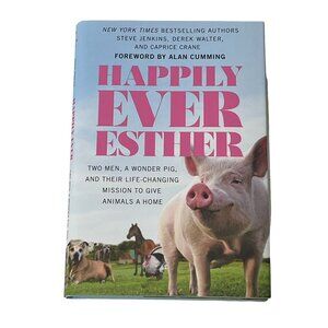 Happily Ever Esther Hardcover True Story Animal Rescue Jenkins Walter Crane